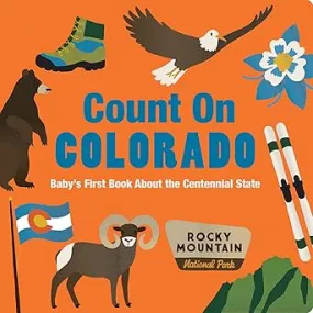 Count On Colorado Board Book: Babies First Book About the Centennial State